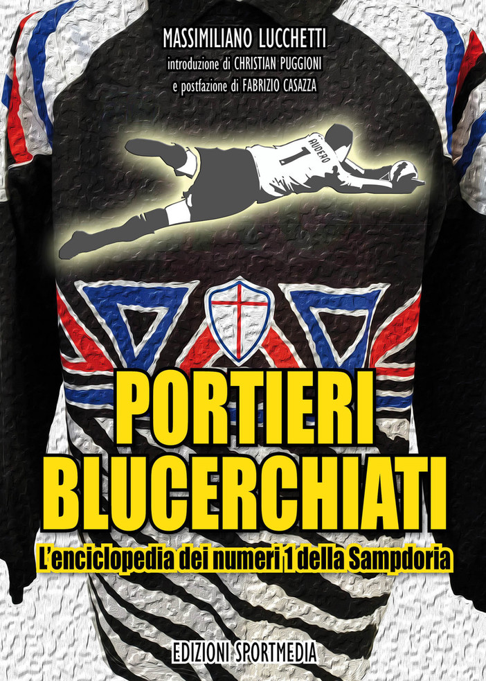 Il libro &quot;Portieri Blucerchiati&quot; è disponibile online