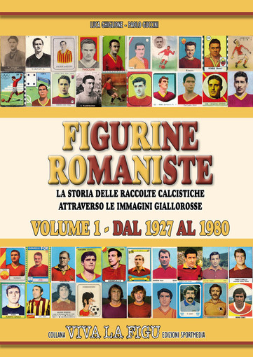 &quot;Figurine Romaniste&quot; è in tipografia e già ordinabile online