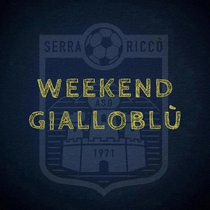 SERRA RICCO' - Il programma del weekend