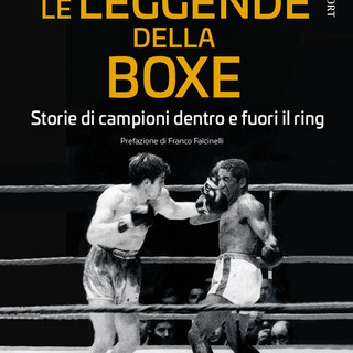 Uscita volume: Le leggende della boxe di Fausto Narducci
