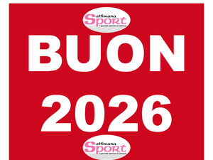 BUON 2026 A TUTTI I LETTORI DI SETTIMANA SPORT