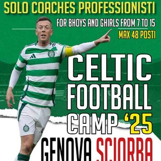 CELTIC GLASGOW FOOTBALL CAMP Appuntamento alla Sciorba dal 30 giugno al 4 luglio