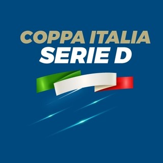 SERIE D / Coppa Italia 2023/2024: gli accoppiamenti del 1^ turno ed i campi della fase preliminare