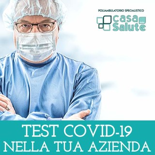 CASA DELLA SALUTE - TARIFFARIO TEST COVID-19  riservato alle aziende