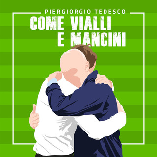 CALCIO &amp; MUSICA Vialli e Mancini in una canzone