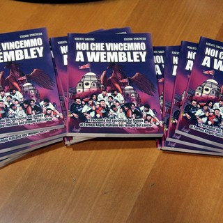 Pronto il libro &quot;Noi che vincemmo a Wembley&quot;