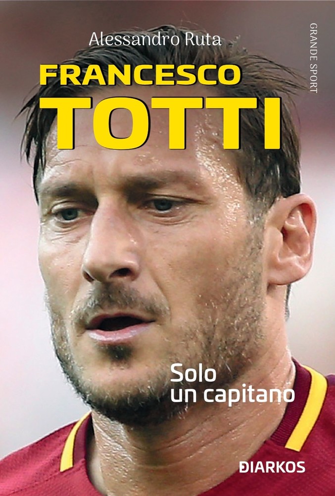 Tanti auguri Francesco Totti. Il nuovo libro a lui dedicato in uscita in libreria!