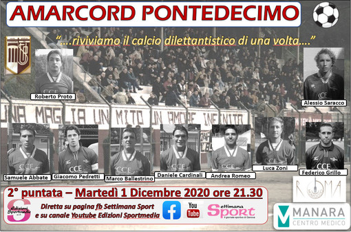 MARTEDI 1 DICEMBRE ALLE 21.30 seconda puntata del'Amarcord Pontedecimo