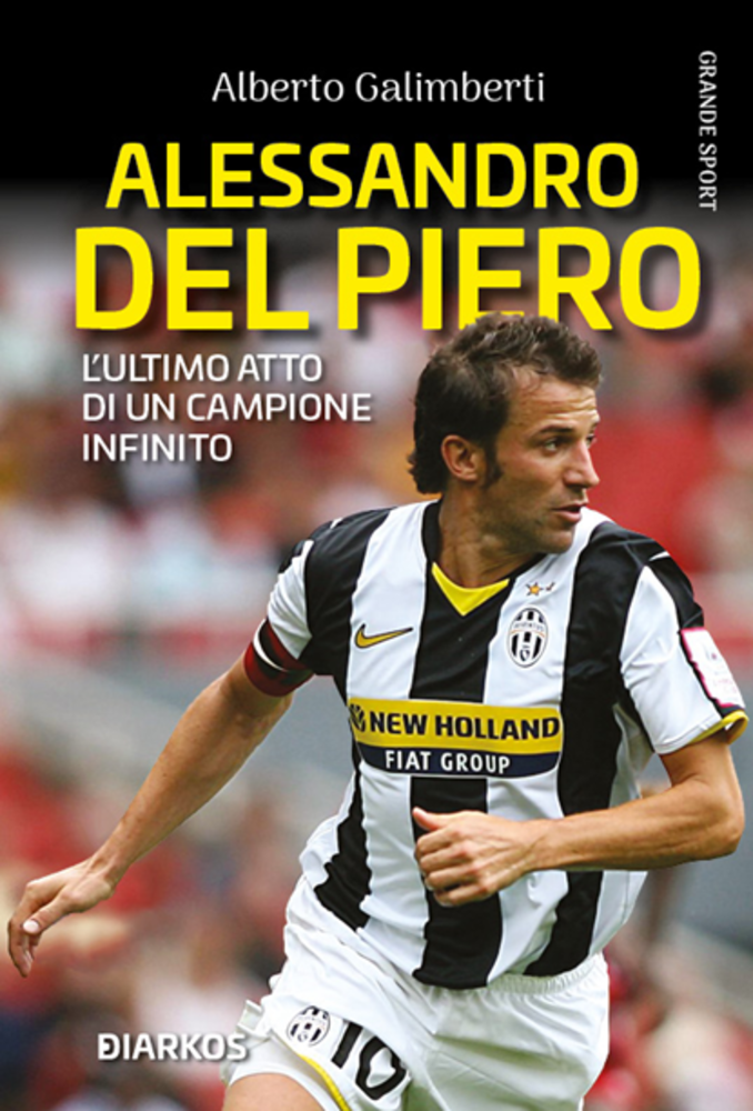 Alessandro Del Piero. Il Libro