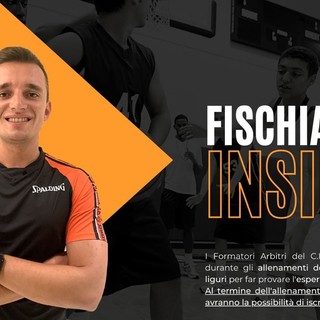 BASKET Al via in Liguria &quot;Fischiamo Insieme&quot;, progetto arbitrale di pallacanestro