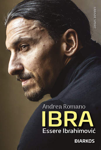 Ibra, una fede laica. Il libro di Andrea Romano