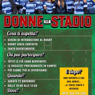 RUGBY &quot;Donne allo Stadio&quot;: sabato 22/11 allo stadio Carlini-Bollesan un appuntamento per tutte le ragazze