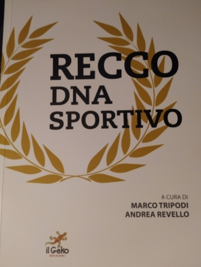 Uscito il libro &quot;RECCO DNA SPORTIVO&quot;