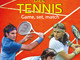 Game, set, match. Le leggende del tennis