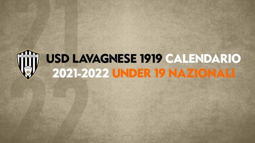 LAVAGNESE/ Under 19 Nazionali: fuori i calendari, inizio col Vado e finale col Fossano.