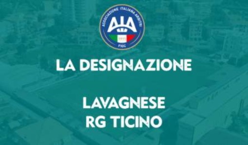 Serie D: la designazione di Lavagnese - RG Ticino