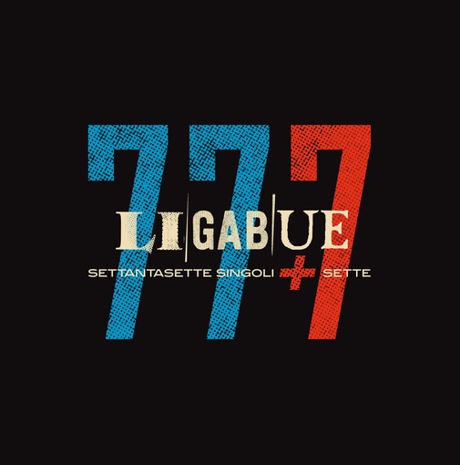 LUCIANO LIGABUE: ecco la tracklist di &quot;77+7&quot;