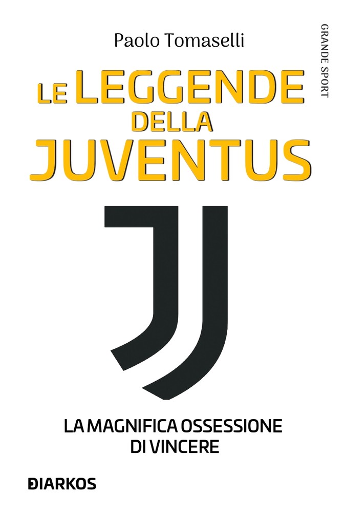 LE LEGGENDE DELLA JUVENTUS dal 28 luglio in libreria!