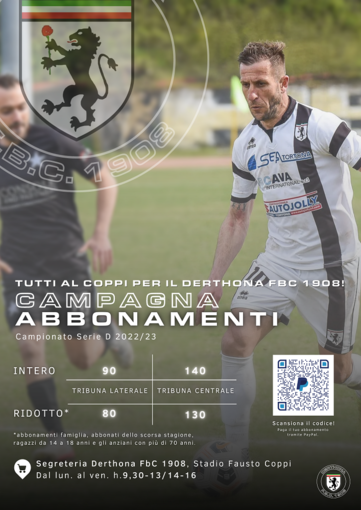 DERTHONA Al via la campagna abbonamenti