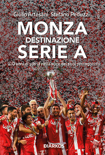 Monza in Serie A: ecco il libro