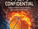 NBA CONFIDENTIAL. Il nuovo libro sul Basket americano di Riccardo Pratesi