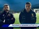 Little Club James - Magra Azzurri: l'intervista a Pecoraro e Bonanno (VIDEO)