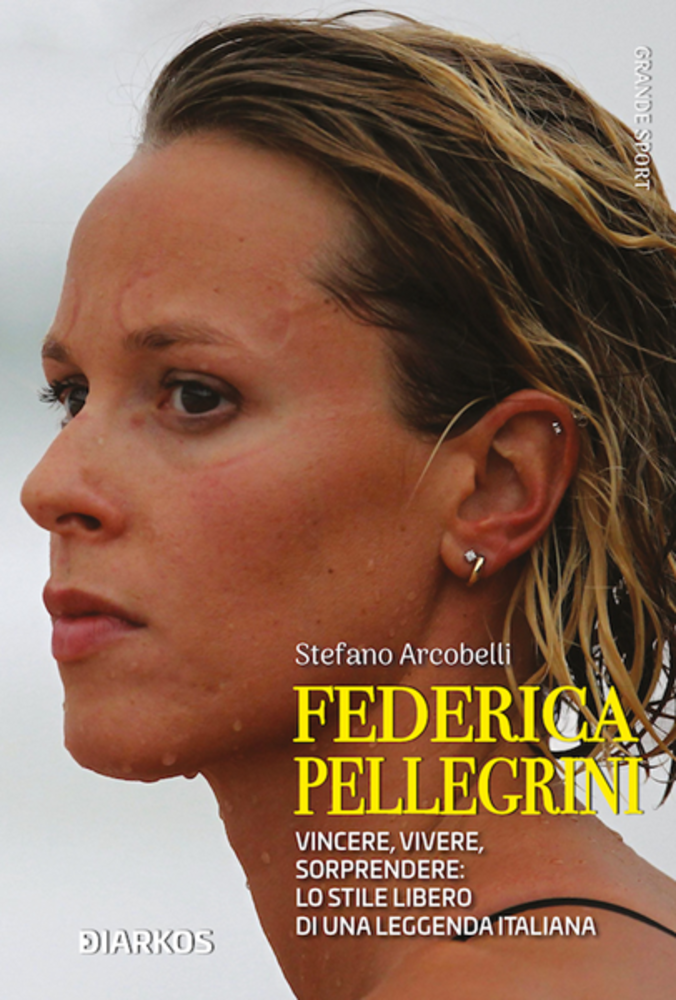 E' in libreria &quot;Federica Pellegrini&quot; di Stefano Arcobelli