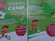 Calcio - All'avvio il &quot;Camp&quot; del Ceparana