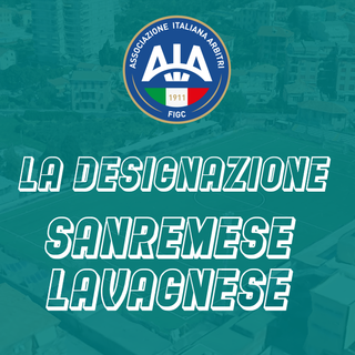 Serie D: la designazione di Sanremese - Lavagnese