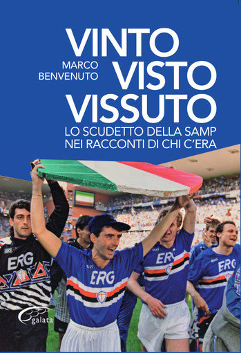 &quot;Vinto, visto, vissuto&quot;: il libro per i 30 anni dallo scudetto