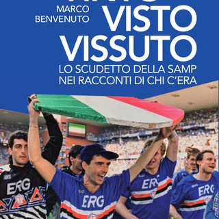 &quot;Vinto, visto, vissuto&quot;: il libro per i 30 anni dallo scudetto