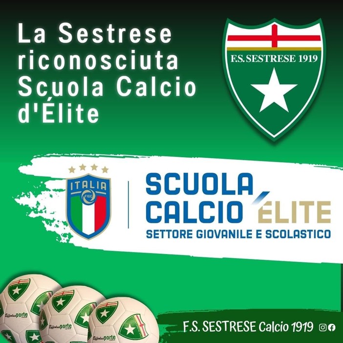 SESTRESE Importantissimo riconoscimento per il club ponentino, la &quot;cantera verdestellata&quot; è ufficialmente riconosciuta SCUOLA CALCIO D'ELITE