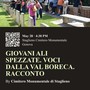 Giovani ali spezzate. Voci dalla Val Boreca. Racconto teatralizzato Giovani ali spezzate. Voci dalla Val Boreca. Racconto teatralizzato