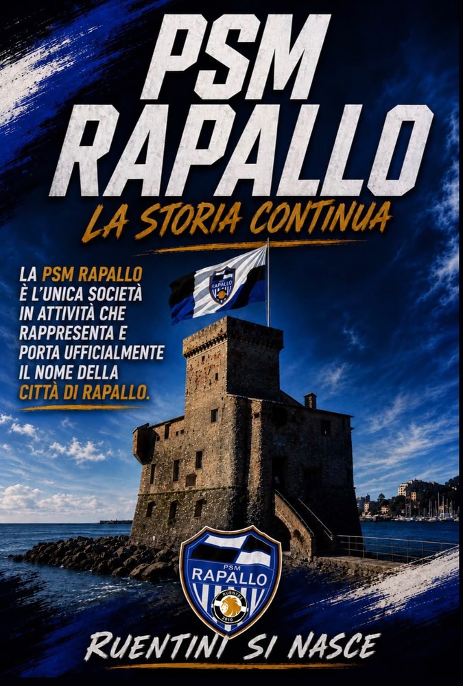 PSM RAPALLO Un onore portare il nome della Città e rappresentarla