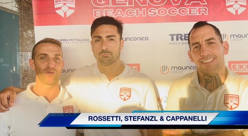GENOVA BEACH SOCCER: LA PRESENTAZIONE DELLA STAGIONE 2022, L'INTERVISTA A ROSSETTI, STEFANZL E CAPPANELLI (VIDEO)