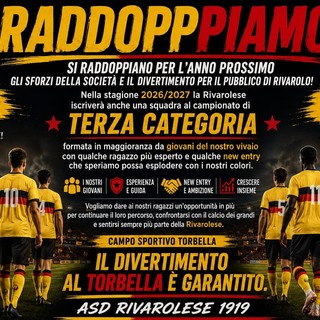 RIVAROLESE Nasce la seconda squadra, farà la Terza