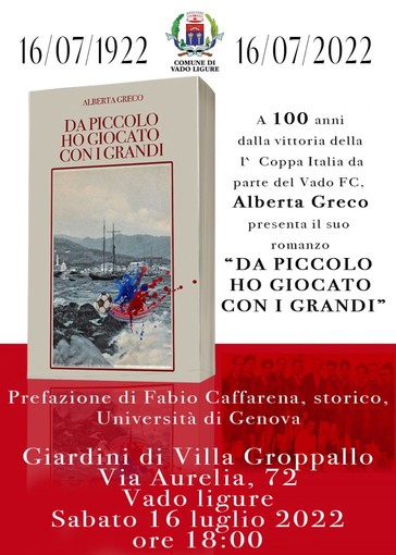 VADO / Centenario della Coppa Italia – sabato 16 luglio verrà presentato il libro “Da piccolo ho giocato con i grandi”