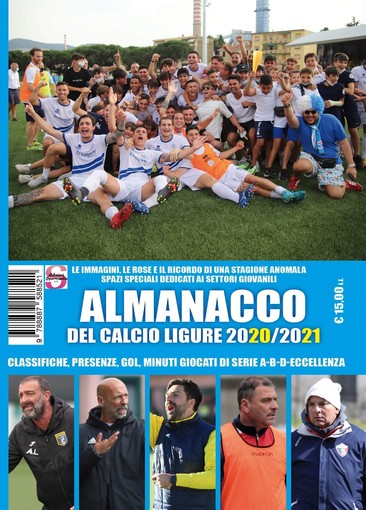 ALMANACCO DEL CALCIO LIGURE 2020-2021 Ci siamo!!!