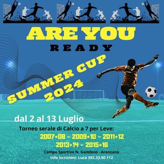 ARENZANO SUMMER CUP 2024 Aperte le iscrizioni!