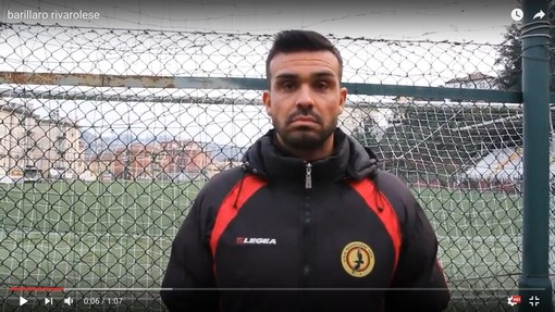 VIDEO. Barillaro: "La Rivarolese sogna"