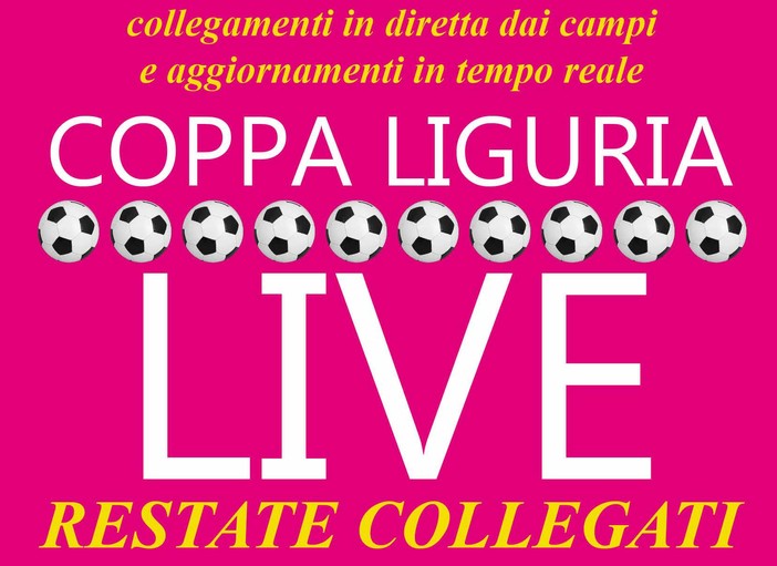 COPPA LIGURIA Le partite della domenica LIVE