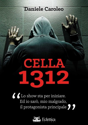 Cella 1312, il romanzo distopico