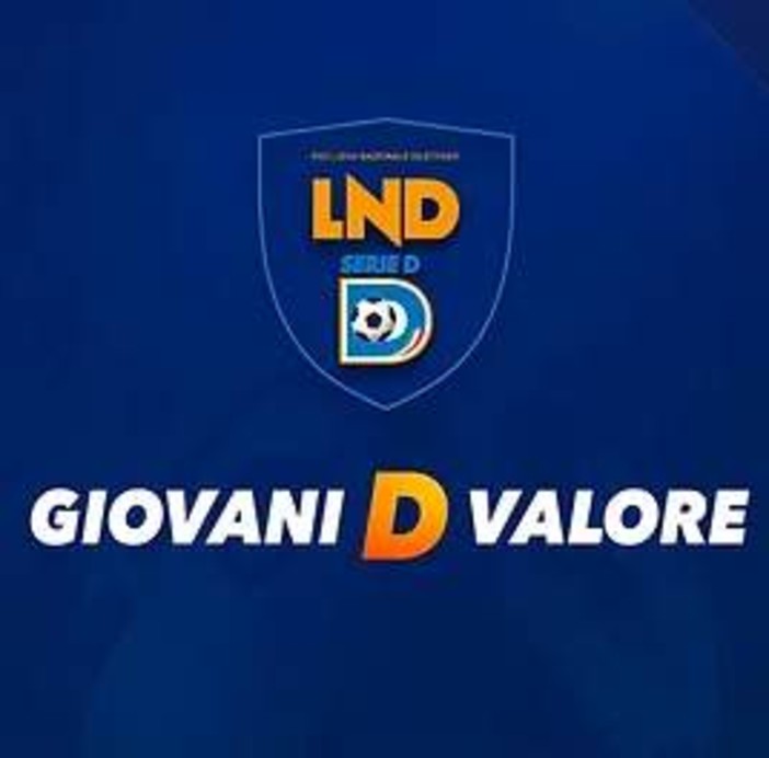 SERIE D | GRANDI NOVITA' PER IL CONCORSO &quot;GIOVANI D VALORE&quot; 2024/2025