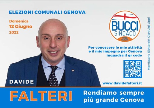 ELEZIONI AMMINISTRATIVE GENOVA/GIUGNO 2022 - Davide Falteri: &quot;Rendiamo sempre più grande Genova&quot;