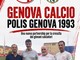 GENOVA CALCIO-POLIS GENOVA Una nuova partnership per la crescita dei giovani calciatori GENOVA CALCIO-POLIS GENOVA Una nuova partnership per la crescita dei giovani calciatori