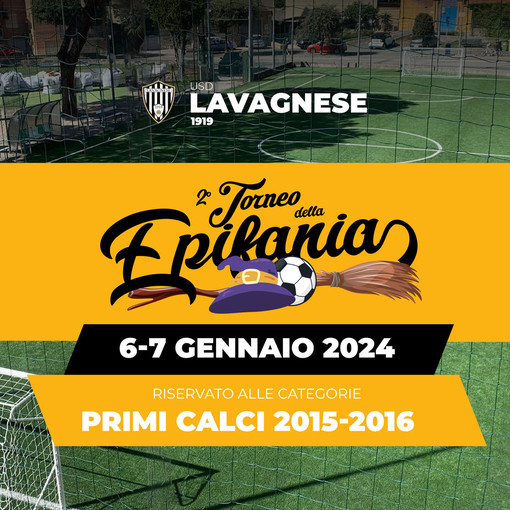 LAVAGNESE Giovanili: Il 6 e 7 gennaio torna il Torneo dell'Epifania