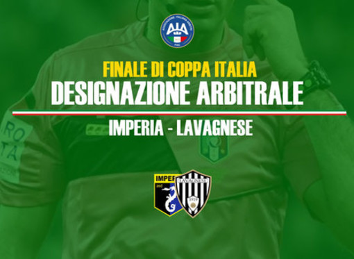 LA DESIGNAZIONE DELLA FINALE DI COPPA ITALIA IMPERIA-LAVAGNESE
