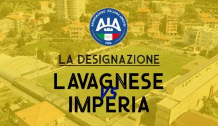 Serie D: la designazione di Lavagnese - Imperia