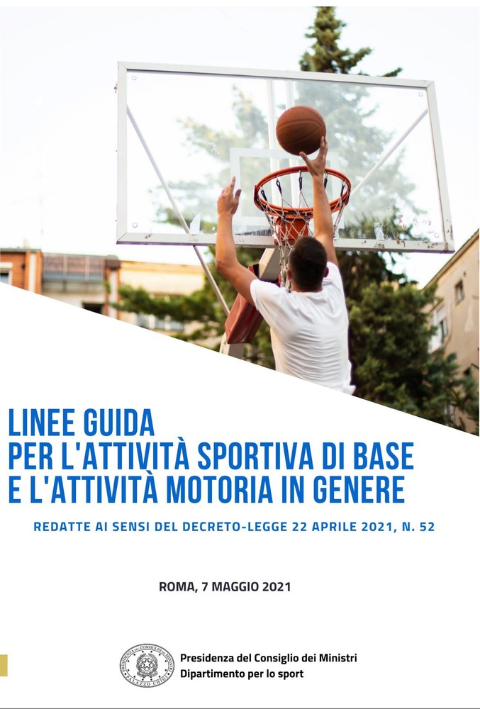 🟥 LINEE GUIDA PER L'ATTIVITA' SPORTIVA DI BASE E L'ATTIVITA' MOTORIA IN GENERE 🟥