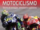 Le leggende del motociclismo di Fabio Fagnani. Da domani in libreria!